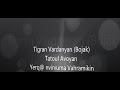 Tatoul Avoyan ft Bojak - Vahramik Bales 2014 