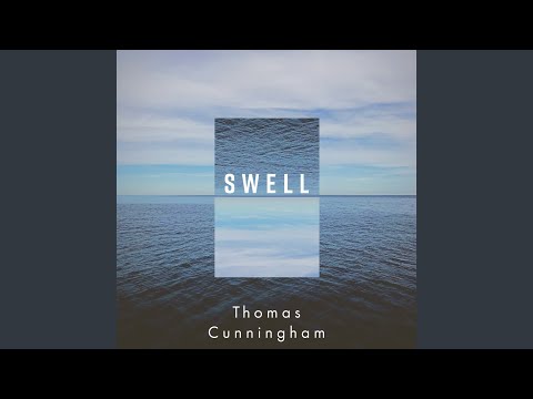 Swell - Thomas Cunningham