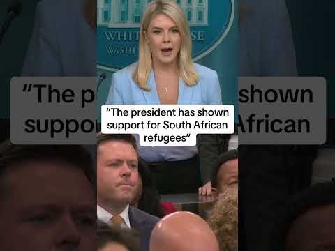 Video | Reporter asks Karoline Leavitt about South African refugees