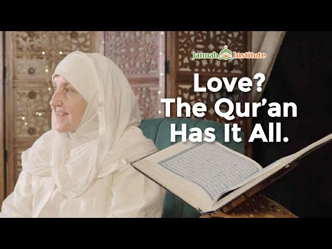 EP 05: How is Love Explored in the Qur'an? I The Qur'an Has It All I Sh Dr Haifaa Younis — Dr. Haifaa Younis
