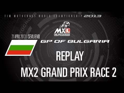 2013 MXGP of Bulgaria Full MX2 Race 2 - Motocross