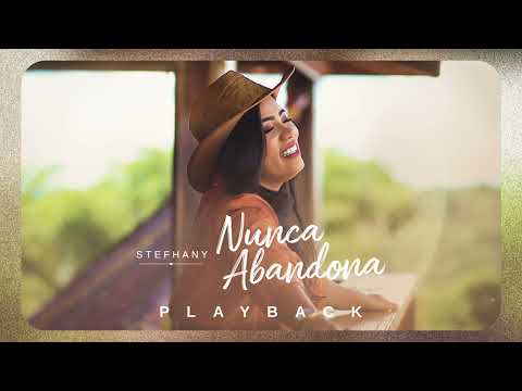 Nunca Abandona | Stefhany  [PLAYBACK] Audio Oficial