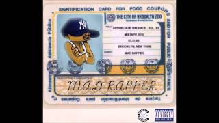 Mad Rapper - Brooklyn Zoo Freestyle
