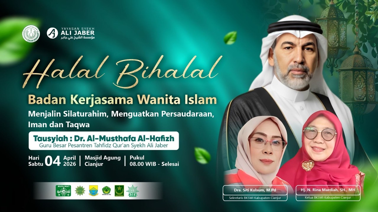 🔴 LIVE KAJIAN // HALAL BIHALAL // BADAN KERJASAMA WANITA ISLAM // TAUSYAH // DR. AL - MUSTHAFA