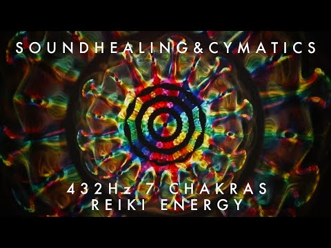 432Hz Cymatics & Soundhealing | 7 Chakra Alignment | Reiki Energy | Tibetan Bowls