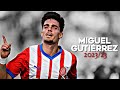 Miguel Gutiérrez ► Skills & Goals | 2023/24