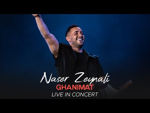 Naser Zeynali - Ghanimat I Live In Concert ( ناصر زینلی - غنیمت )