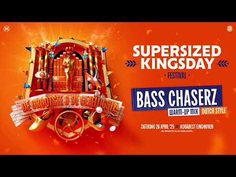 Supersized Kingsday Festival 2025 | warm-up mix | Bass Chaserz
