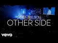 Jason Nelson Otherside Live Official Video