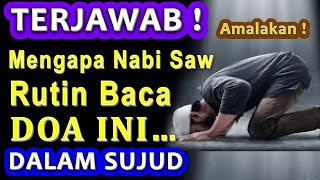 Doa Sujud Yang Rutin Dibaca Nabi - Ust. Mahmud Asy-Syafrowi