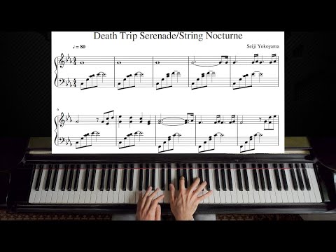 Death Trip Serenade/String Nocturne - Seiji Yokoyama | Piano Tutorial