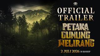 SPOILER SINOPSIS Film Petaka Gunung Welirang (2026): Liburan 5 Sahabat Berujung Teror Ratu Gunung