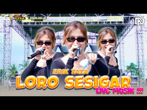 Erik Tata  - Loro Sesigar ( DK Musik X Pemuda TegalRejo Rebound )