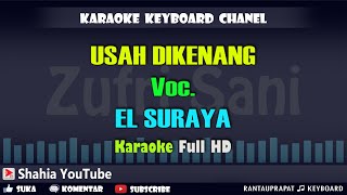 Download lagu USAH DIKENANG VOC. EL SURAYYA │ KARAOKE QASIDAH KN7000 mp3 Download lagu USAH DIKENANG VOC. EL SURAYYA │ KARAOKE QASIDAH KN7000 mp3