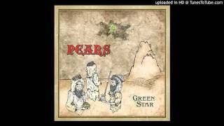 PEARS - "Green Star" (New Song 2016)