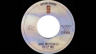1974 HITS ARCHIVE: Help Me - Joni Mitchell (stereo 45--#1 A/C)