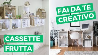FAI DA TE creativo: come riusare le CASSETTE della FRUTTA