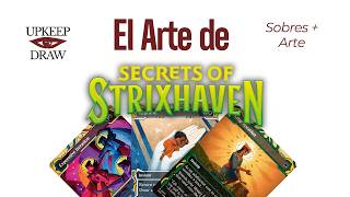 Abrí Strixhaven para mirar sus cartas como arte