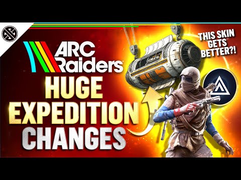 ARC Raiders - Expeditions Just Got EASIER! Huge Changes Coming Soon