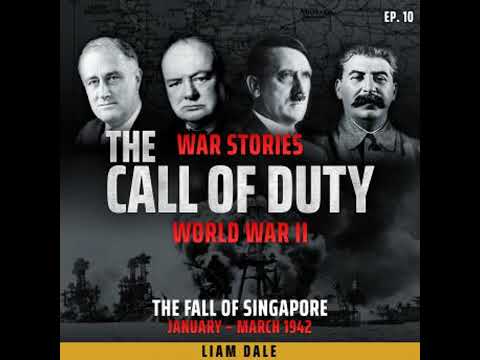 World War II: Ep 10. The Fall of Singapore - January-March 1942 - Liam Dale