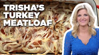 Trisha Yearwood&#39;s Turkey Meatloaf Recipe | Trisha&#39;s Southern Kitchen | Food Network