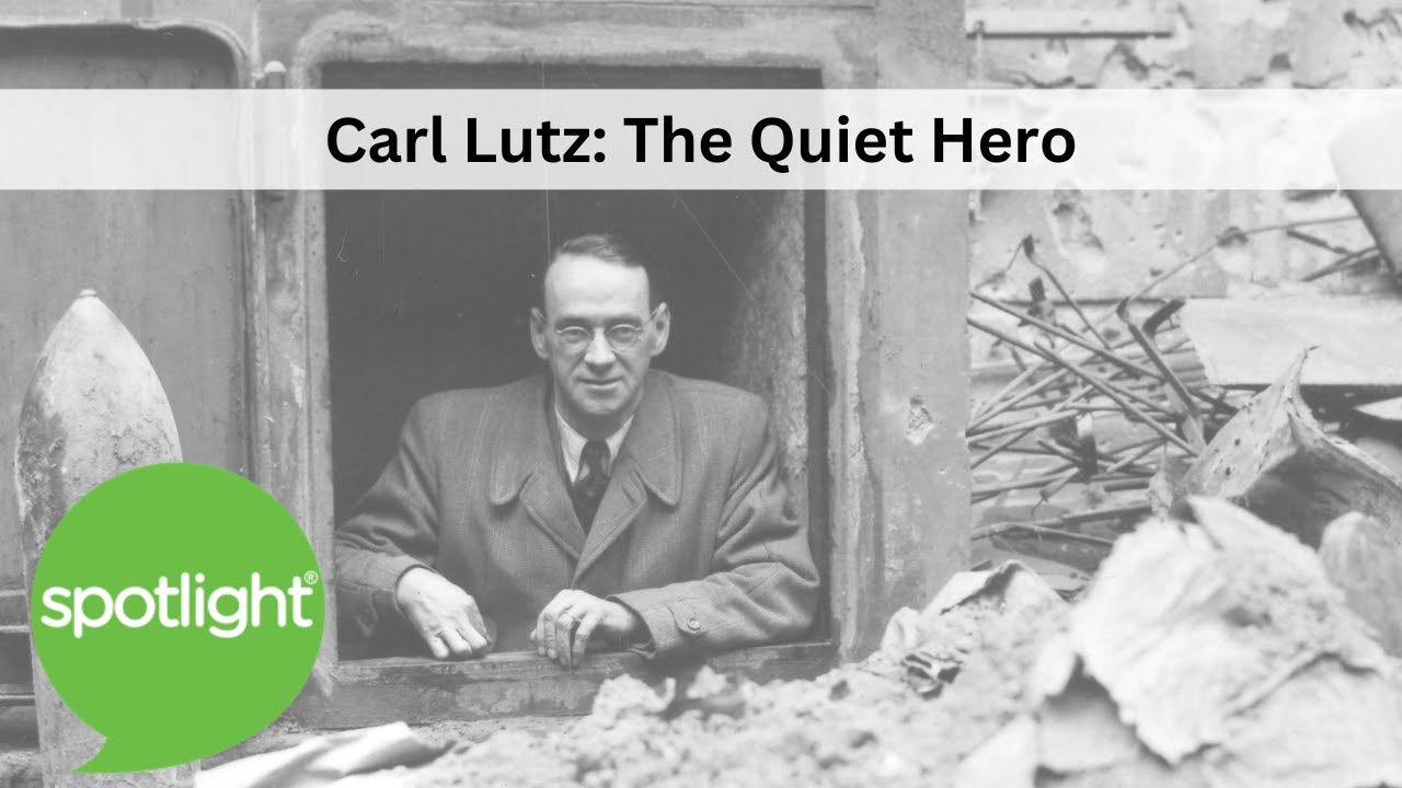 Carl Lutz: The Quiet Hero | practice English with Spotlight