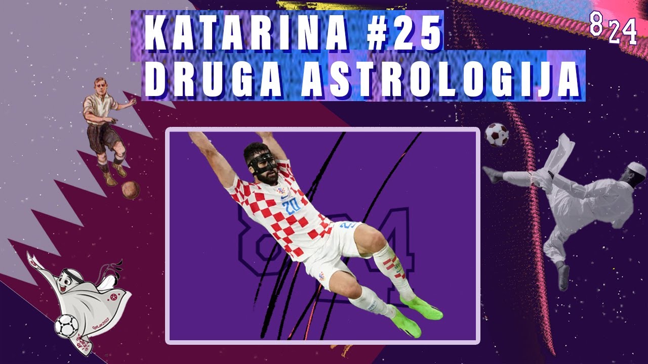 Zvijezde drugog kruga SP / Katarina #25 / Podcast 8 24