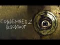 Condemned 2 Bloodshot Full Game Walkthrough 1440p 60fps