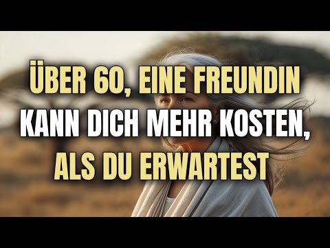 Senioren-Männer über 60: 5 Gründe, eine Freundin zu vermeiden (Brutale Wahrheit)