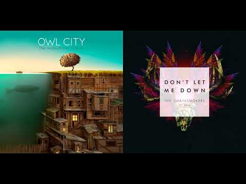 Don't Let Me Gold - Owl City vs. The Chainsmokers (Mashup)