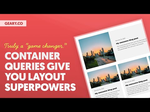Container Queries Give You Layout SUPERPOWERS