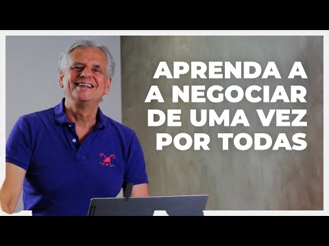 TUDO O QUE VOCÊ PRECISA SABER SOBRE COMO NEGOCIAR MELHOR - Dicas de Negociação