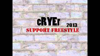 cRYEr - SUPPORT (Prod. Dj Fatality Beatz)
