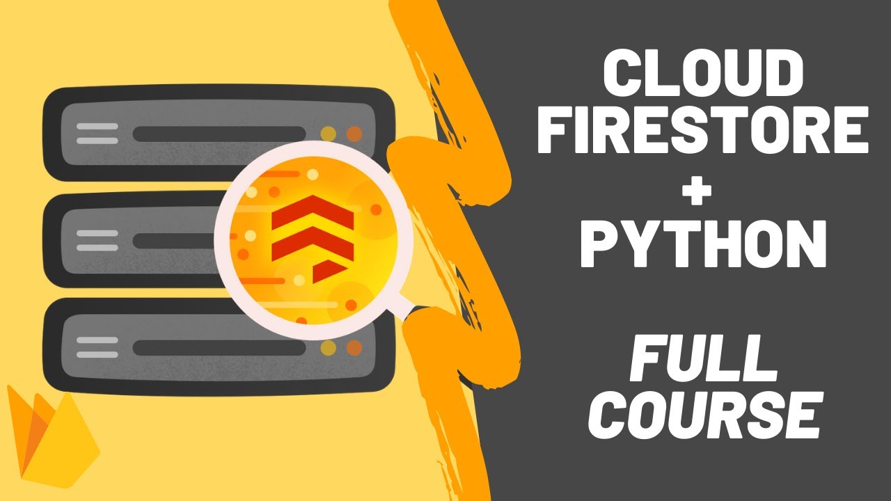 Firebase Cloud Firestore + Python FULL COURSE [NoSQL, Admin SDK, CRUD with Python]