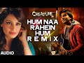 Hum Na Rahein Hum - Remix Full Song (Audio ...