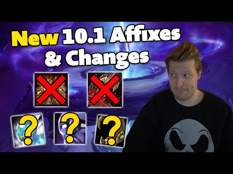NEW Affixes Coming in 10.1!!! - Blizzard Annoucement