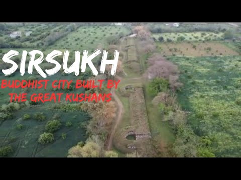 Sirsukh | Walled city of the Buddhist Kushans in Takshashila, Pakistan