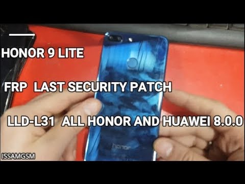 HONOR 9 LITE LLD-L31 and all Huawei 8 0 0 BYPASS GOOGLE ACCOUNT LAST SECURITY PATCH