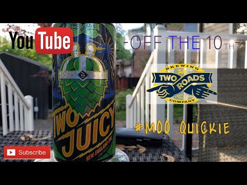 #Craft #Beer #Review - #MOO Quickie - Two Juicy - Two Roads Brewing - 8.2%