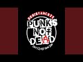 Punk's Not Dead but I'm Not Far Off