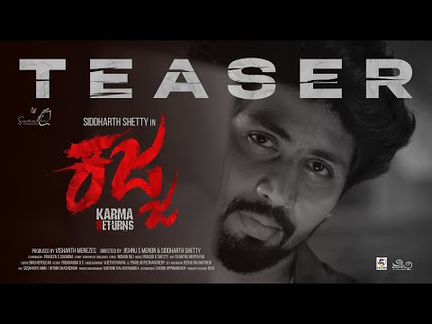 KAJJA : Karma Returns | Official Teaser | Tulu | Siddharth Shetty | Jishnu S. Menon |