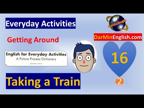 English for Everyday Activities: 16. Taking a Train