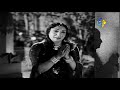Nanu Dayaganava Full Video Song Jagadekaveeruni Katha NTR B Saroja Devi ETV Cinema