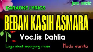 Download lagu BEBAN KASIH ASMARA || IIS DAHLIA || KARAOKE DANGDUT @Jonsmusic mp3 Download lagu BEBAN KASIH ASMARA || IIS DAHLIA || KARAOKE DANGDUT @Jonsmusic mp3