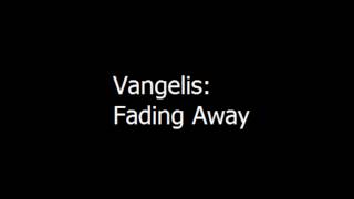 Vangelis - Fading Away