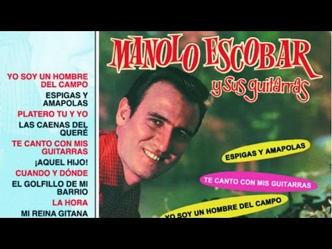 Manolo Escobar - Manolo Escobar y Sus Guitarras