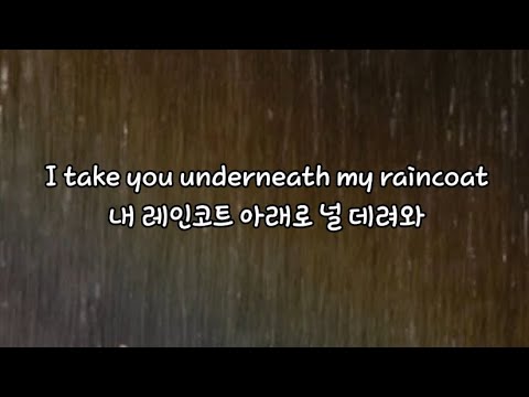 Studio Killers - Underneath My Raincoat (가사/해석)
