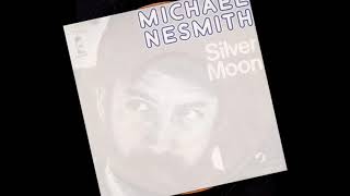MICHAEL NESMITH & THE FIRST NATIONAL BAND - SILVER MOON (aus dem JAHR 1970)