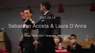 [ Tango ] 2021.03.14 - Sebastian Acosta & Laura D'Anna - Show No.1