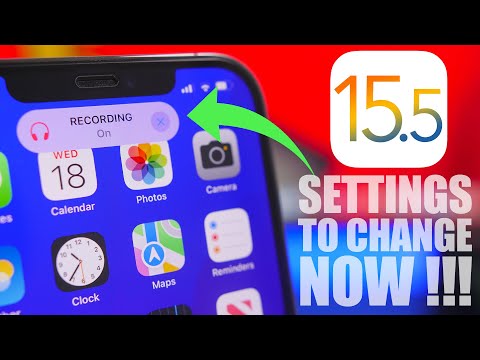 iOS 15.5 - 18 Settings You Need to Change NOW !